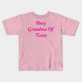 Busy Grandma Of Twins Kids T-Shirt